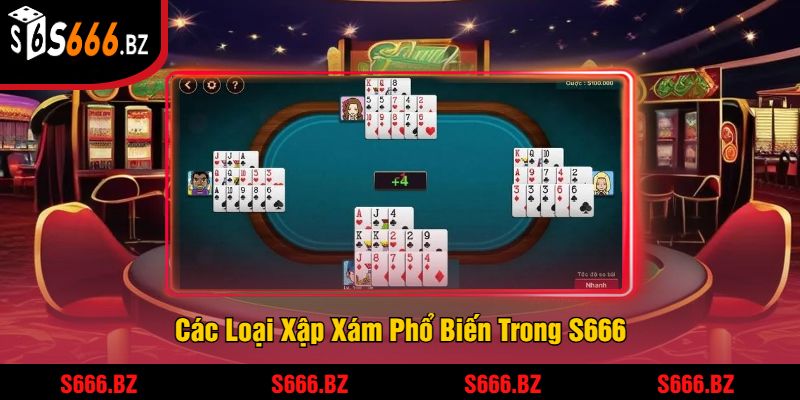 Các Loại Xập Xám Phổ Biến Trong S666